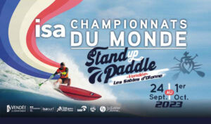 Championnat du monde de Stand Up Paddle aux Sables d’Olonne en septembre